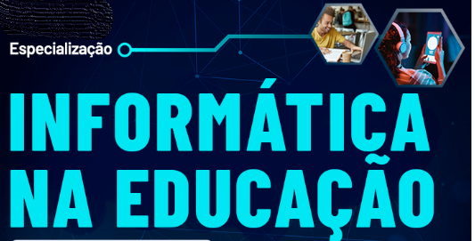 Especialização em Informática na Educação